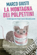 La montagna dei polpettini. E-book. Formato PDF ebook