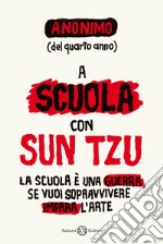 A scuola con Sun Tzu. E-book. Formato EPUB ebook