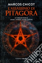 L'assassinio di Pitagora: Un thriller storico. Enigmi, intrighi, amore e azione. E-book. Formato EPUB ebook