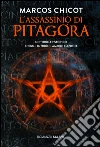 L'assassinio di Pitagora: Un thriller storico. Enigmi, intrighi, amore e azione. E-book. Formato PDF ebook di Marcos Chicot
