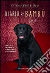 Il diario di Bambù detto Bu: Una storia di ordinaria e straordinaria vita domestica. E-book. Formato EPUB ebook di Caterina Gromis di Trana