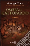 L'ombra del gattopardo. E-book. Formato PDF ebook di Giuseppe Festa