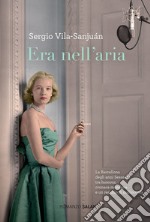 Era nell'aria. E-book. Formato EPUB ebook