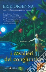 I cavalieri del congiuntivo. E-book. Formato EPUB ebook