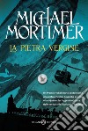 La pietra vergine: Un premio Nobel morto brutalmente, una pietra che non dovrebbe esistere, una ragazza che fugge alla ricerca della verità sulla Storia e su se stessa. E-book. Formato EPUB ebook di Michael Mortimer