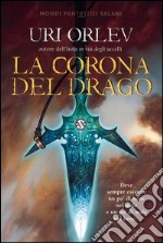 La corona del drago. E-book. Formato EPUB ebook