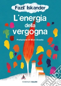 L'energia della vergogna. E-book. Formato EPUB ebook