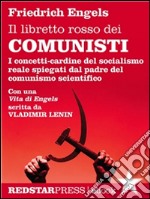 Il libretto rosso dei comunistiI concetti cardine del socialismo reale spiegati dal padre del comunismo scientifico. E-book. Formato EPUB ebook