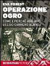 Operazione OgroCome e perché abbiamo ucciso Carrero Blanco. E-book. Formato EPUB ebook di Eva Forest