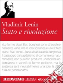 Stato e rivoluzioneEdizione integrale. E-book. Formato EPUB ebook di Vladimir Lenin