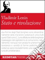 Stato e rivoluzioneEdizione integrale. E-book. Formato Mobipocket