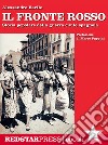 Il fronte rossoStoria popolare della guerra civile spagnola. E-book. Formato EPUB ebook di Alessandro Barile