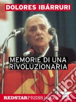 Memorie di una rivoluzionaria. E-book. Formato Mobipocket ebook