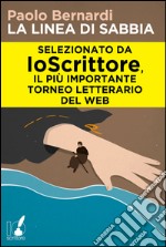 La linea di sabbia. E-book. Formato PDF ebook