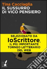 Il sussurro di Vico Pensiero. E-book. Formato EPUB ebook