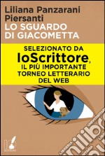 Lo sguardo di Giacometta. E-book. Formato EPUB ebook