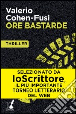 Ore bastarde. E-book. Formato EPUB ebook