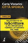 Città sporca. E-book. Formato EPUB ebook