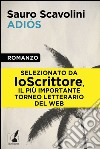 Adiós. E-book. Formato EPUB ebook di Sauro Scavolini