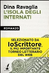 L' isola degli internati. E-book. Formato EPUB ebook di Dina Ravaglia