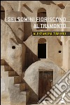 I gelsomini fioriscono al tramonto. E-book. Formato EPUB ebook di Alessandra Comerio