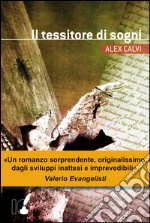 Il tessitore di sogni. E-book. Formato EPUB ebook