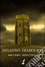 Inganno diabolico. E-book. Formato EPUB ebook