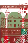 La bellezza e l'incanto: L'Italia del FAI. Edizione 2016. E-book. Formato EPUB ebook di AA.VV.
