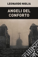 Angeli del conforto. E-book. Formato EPUB