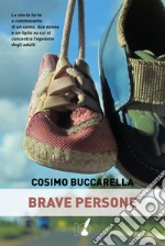 Brave persone. E-book. Formato EPUB