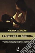 La strega di Cetona. E-book. Formato EPUB ebook