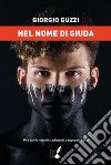 Nel nome di Giuda. E-book. Formato EPUB ebook di Giorgio Guzzi