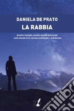 La rabbia. E-book. Formato EPUB ebook