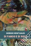 Di fango e di rose. E-book. Formato EPUB ebook