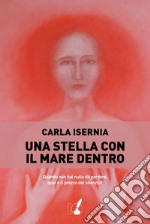 Una stella con il mare dentro. E-book. Formato EPUB ebook