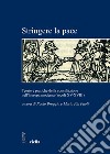 Stringere la pace: Teorie e pratiche della conciliazione nell’Europa moderna (secoli XV-XVIII). E-book. Formato PDF ebook