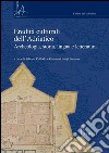 Eredità culturali dell’Adriatico: Archeologia, storia, lingua e letteratura. E-book. Formato PDF ebook