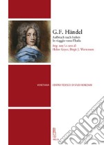 G.F. Händel: Aufbruch nach Italien. In viaggio verso l’Italia. E-book. Formato PDF ebook