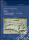 Zara: Una fortezza fortezza, un porto, un arsenale (secoli XV-XVIII). E-book. Formato PDF ebook