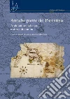 Antiche pietre del Parentino. Architetture del mare e storie di uomini. E-book. Formato PDF ebook di Rosada G. (cur.) Marchiori A. (cur.)