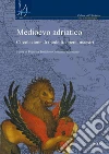 Medioevo adriatico. Circolazione di modelli, opere, maestri. E-book. Formato PDF ebook di Toniolo F. (cur.) Valenzano G. (cur.)