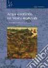 Acque e territorio nel Veneto medievale. E-book. Formato PDF ebook