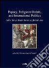 Papacy, religious orders, and international politics in the sixteenth and seventeenth centuries. E-book. Formato PDF ebook
