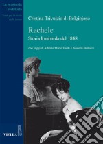 Rachele. Storia lombarda del 1848. E-book. Formato PDF ebook