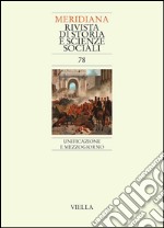 Meridiana 78: Unificazione e Mezzogiorno. E-book. Formato PDF ebook