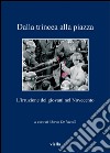 Dalla trincea alla piazza: L’irruzione dei giovani nel Novecento. E-book. Formato EPUB ebook di Marco De Nicolò