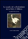 Lo spazio del collezionismo nello Stato di Milano (secoli XVII-XVIII). E-book. Formato PDF ebook