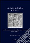 Le signorie cittadine in Toscana: Esperienze di potere e forme di governo personale (secoli XIII-XV). E-book. Formato EPUB ebook