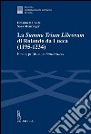 La Summa Trium Librorum di Rolando da Lucca (1195-1234): Fisco, politica, scientia iuris. E-book. Formato PDF ebook
