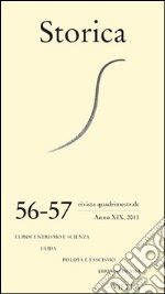 Storica (2013) Vol. 56-57: Eurocentrismo e scienza. E-book. Formato PDF ebook